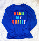 Need My Coffee Navy Pullover Sweatshirt